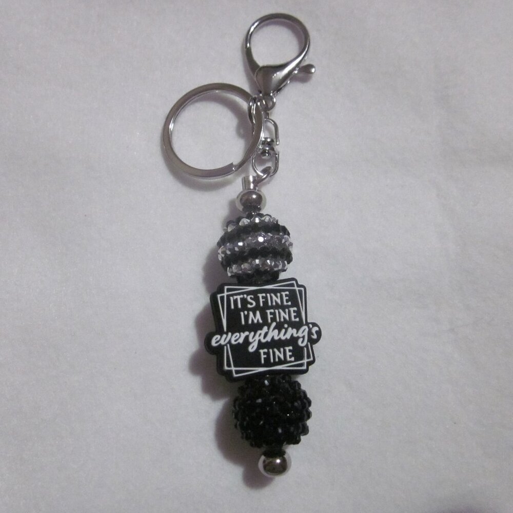 Black and White It's Fine, I'm Fine Keychain / Purse Jewelry.